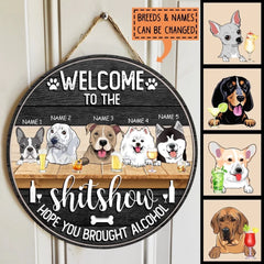 Welcome To The Shitshow Signs, Welcome Sign For Front Door, Hope You Brought Alcohol