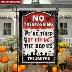 No Trespassing We_re Tired Of Hiding The Bodies_yyt