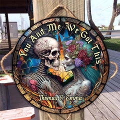 You And Me We Got This - Personalized Skull Round Wood Sign