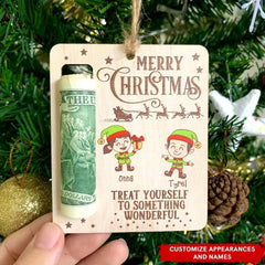 Treat Yourself To Something Wonderful - Personalized Wooden Ornament, Money Holder Ornament